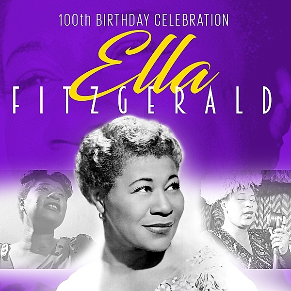 100th Birthday Celebration, Ella Fitzgerald
