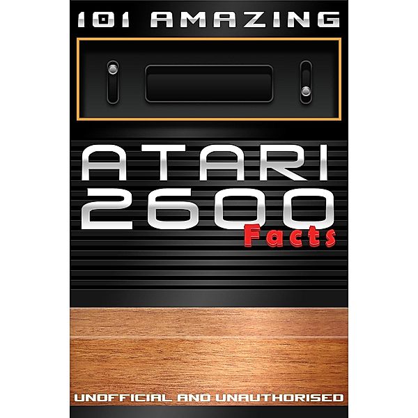 101 Amazing Atari 2600 Facts / Games Console History, Jimmy Russell