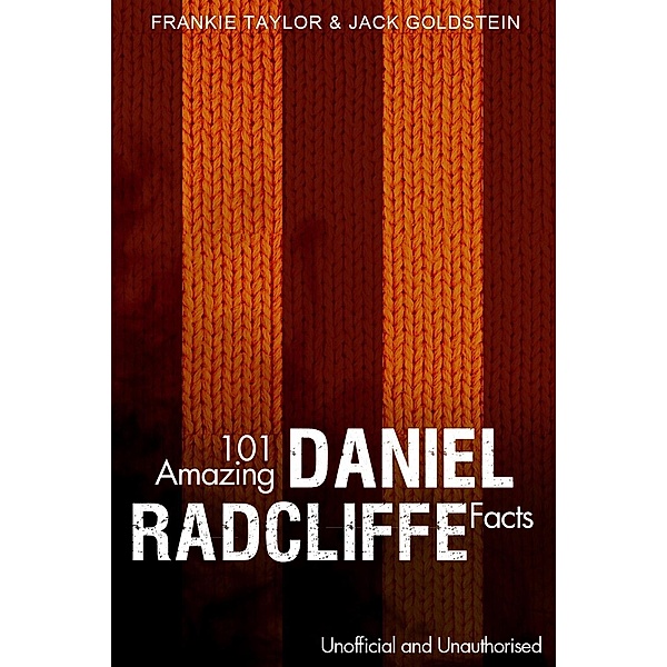 101 Amazing Daniel Radcliffe Facts, Jack Goldstein