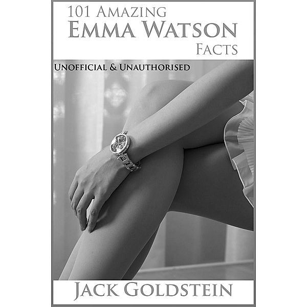 101 Amazing Emma Watson Facts, Jack Goldstein