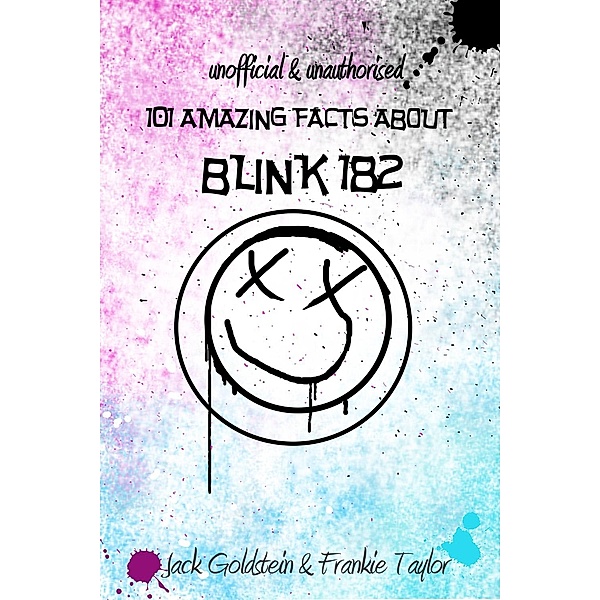 101 Amazing Facts about Blink-182, Jack Goldstein
