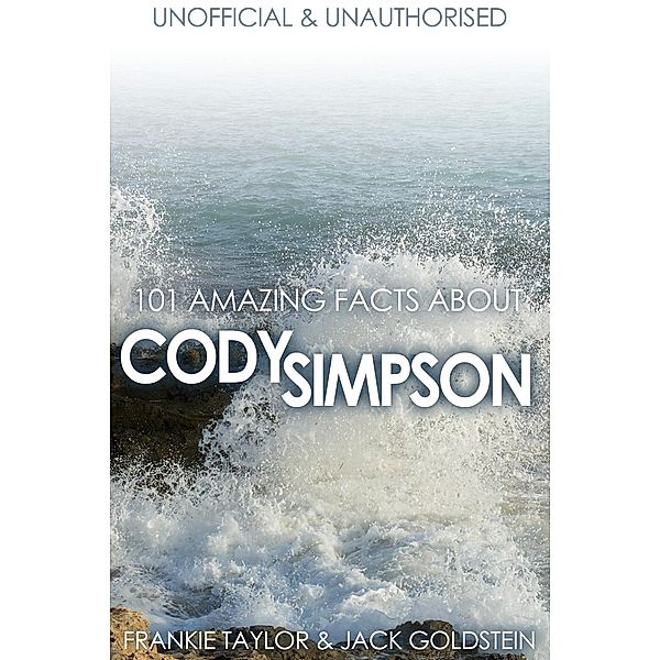 101 Amazing Facts about Cody Simpson, Jack Goldstein