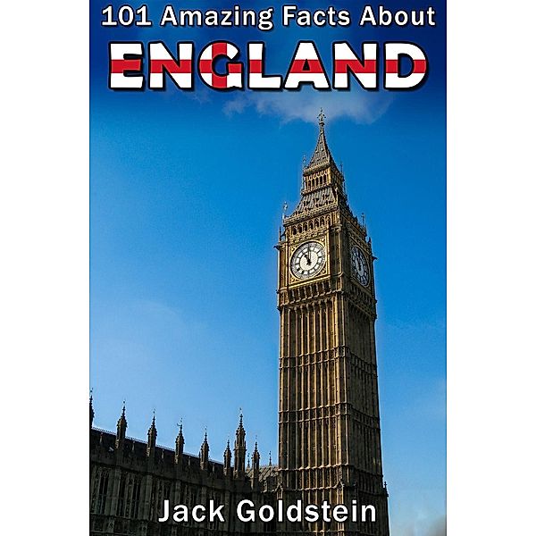 101 Amazing Facts About England, Jack Goldstein
