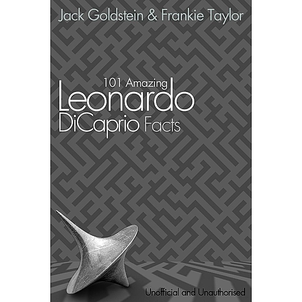 101 Amazing Leonardo DiCaprio Facts, Jack Goldstein