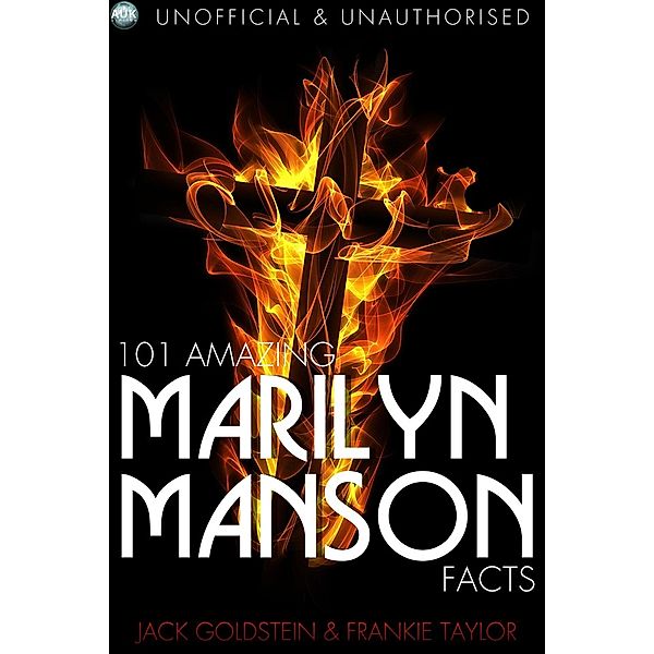 101 Amazing Marilyn Manson Facts, Jack Goldstein