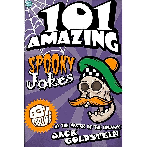 101 Amazing Spooky Jokes, Jack Goldstein