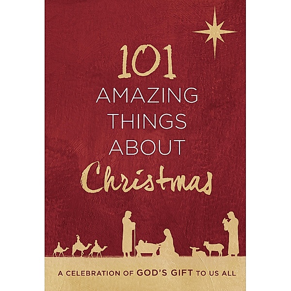 101 Amazing Things About Christmas, Harvest House Publishers