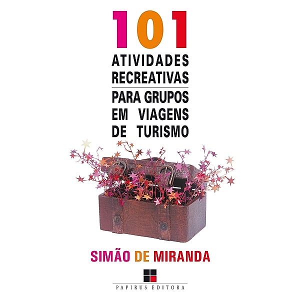 101 atividades recreativas para grupos em viagens de turismo, Simão de Miranda