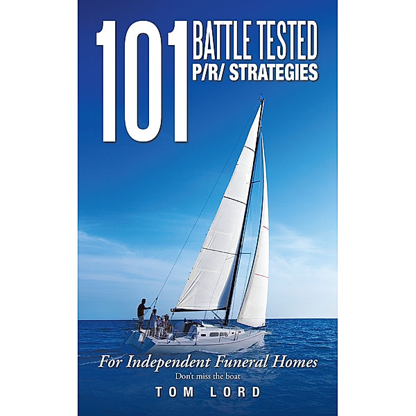 101 Battle Tested P/R/ Strategies, Tom Lord