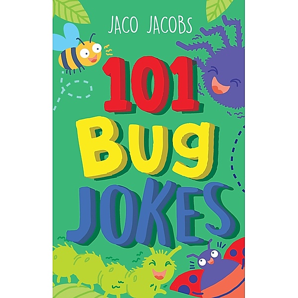 101 Bug jokes / LAPA Publishers, Jaco Jacobs