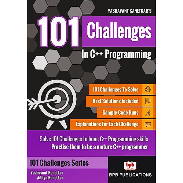 101 Challenges In C++ Programming, Yashavant Kanetkar