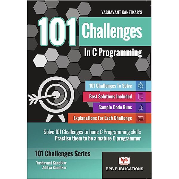 101 Challenges In C Programming, Yashavant Kanetkar, Aditya Kanetkar