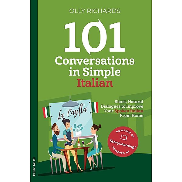 101 Conversations in Simple Italian (101 Conversations | Italian Edition, #1) / 101 Conversations | Italian Edition, Olly Richards