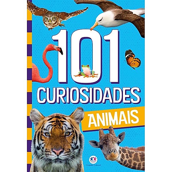 101 curiosidades - Animais / 101 curiosidades, Paloma Blanca Alves Barbieri