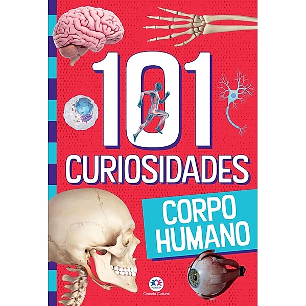 101 curiosidades - Corpo humano / 103 curiosidades, Paloma Blanca Alves Barbieri
