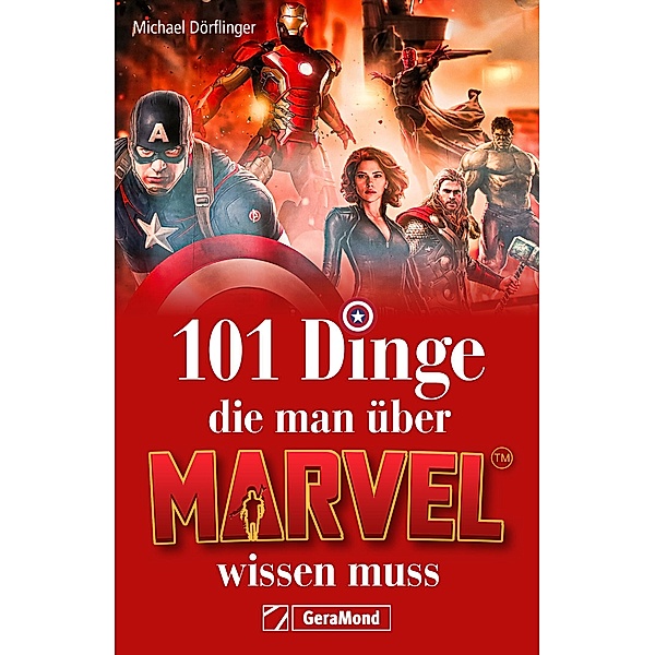 101 Dinge, die man über Marvel wissen muss, Michael Dörflinger