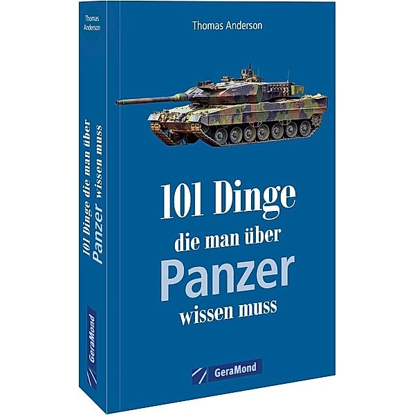 101 Dinge, die man über Panzer wissen muss, Thomas Anderson