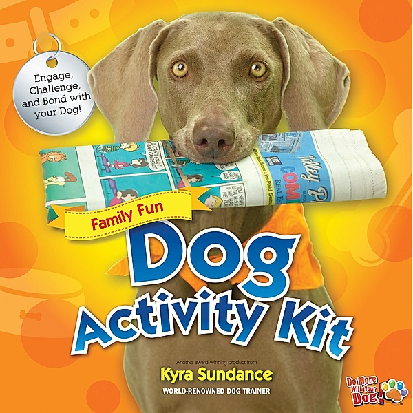 101 Dog Tricks, Kids Edition / Dog Tricks and Training, Kyra Sundance