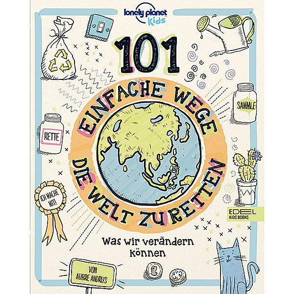 101 einfache Wege, die Welt zu retten, Aubre Andrus