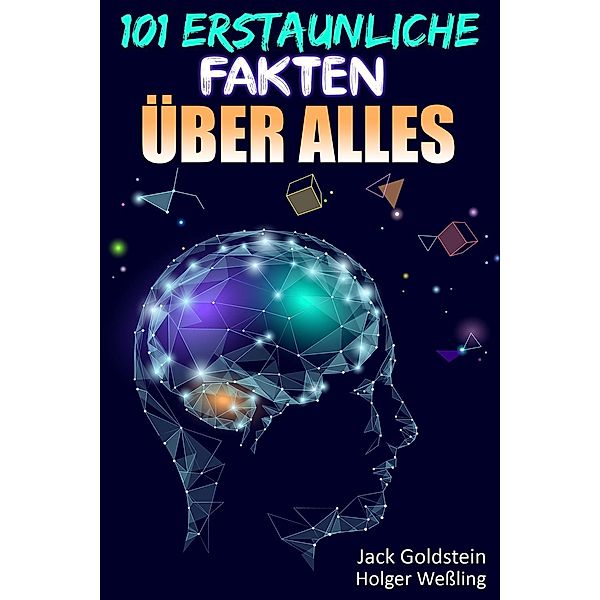 101 Erstaunliche Fakten ueber Alles, Jack Goldstein