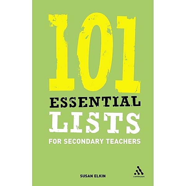 101 Essential Lists for Secondary Teachers, Susan Elkin