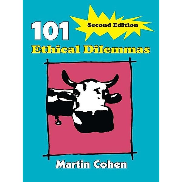 101 Ethical Dilemmas, Martin Cohen