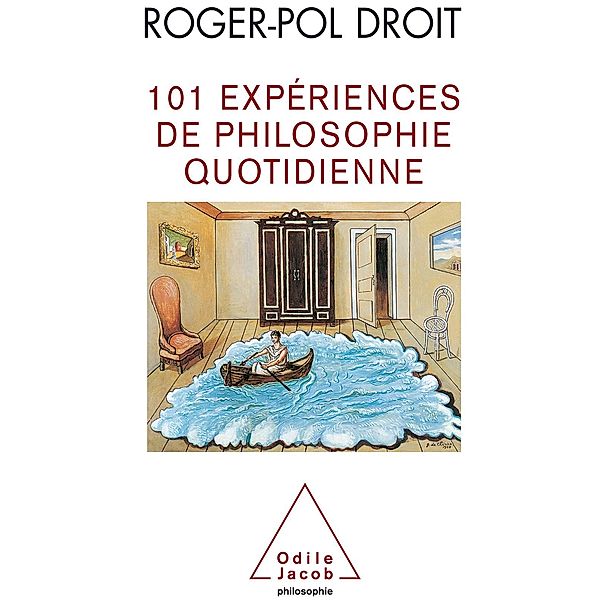 101 Experiences de philosophie quotidienne, Droit Roger-Pol Droit