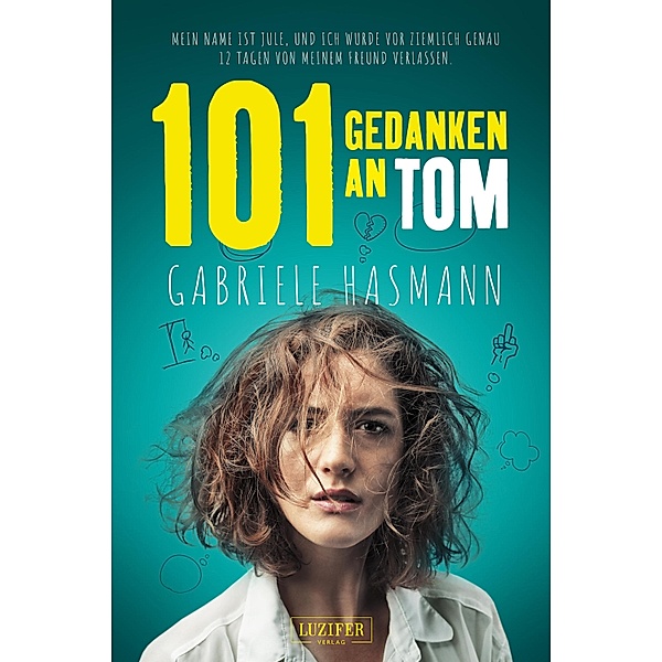 101 GEDANKEN AN TOM, Gabriele Hasmann