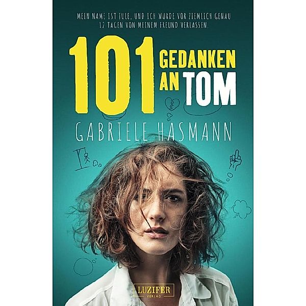 101 GEDANKEN AN TOM, Gabriele Hasmann