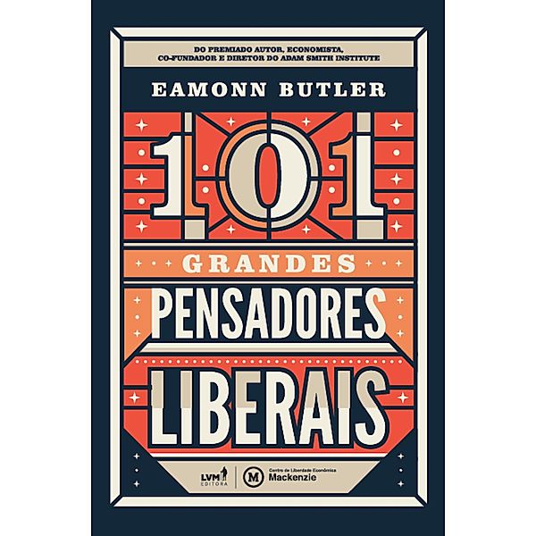 101 grandes pensadores liberais, Eamonn Butler