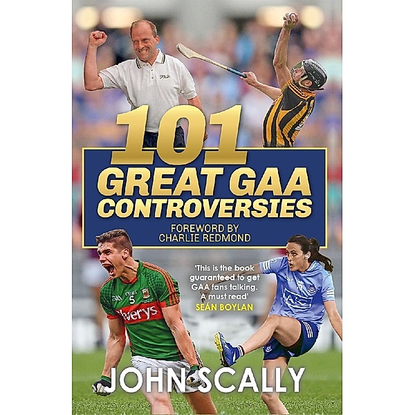 101 Great GAA Controversies, John Scally