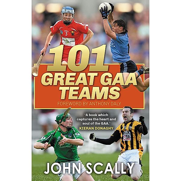 101 Great GAA Teams, John Scally