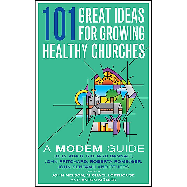 101 Great Ideas for Growing Healthy Churches, Nelson