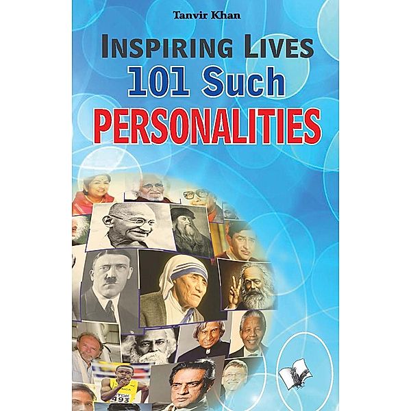 101 inspiring lives, Khan;Tanvir