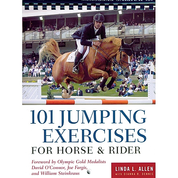 101 Jumping Exercises for Horse & Rider / Read & Ride, Linda Allen, Dianna Robin Dennis