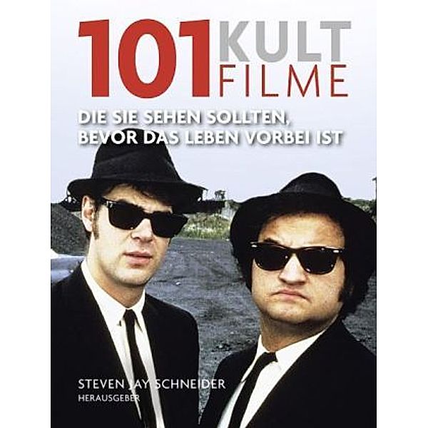 101 Kultfilme, die Sie sehen sollten, bevor das Leben vorbei ist