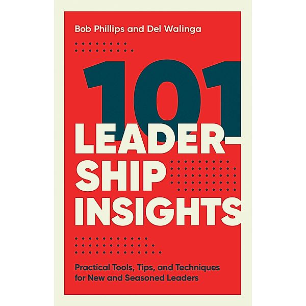 101 Leadership Insights, Bob Phillips