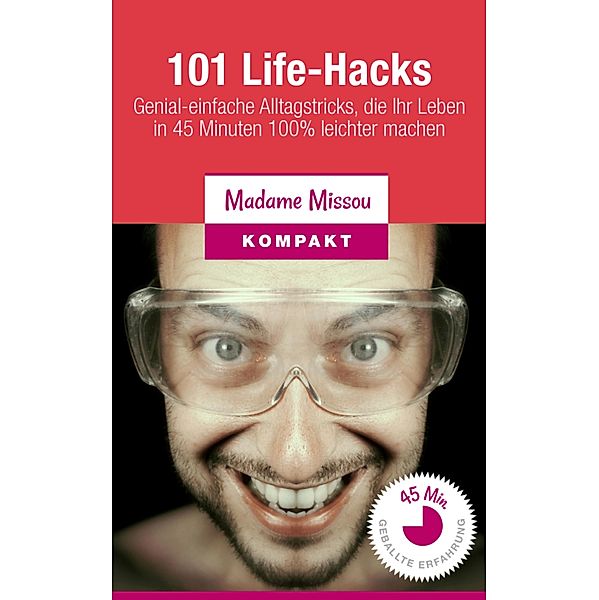 101 Life-Hacks, Madame Missou