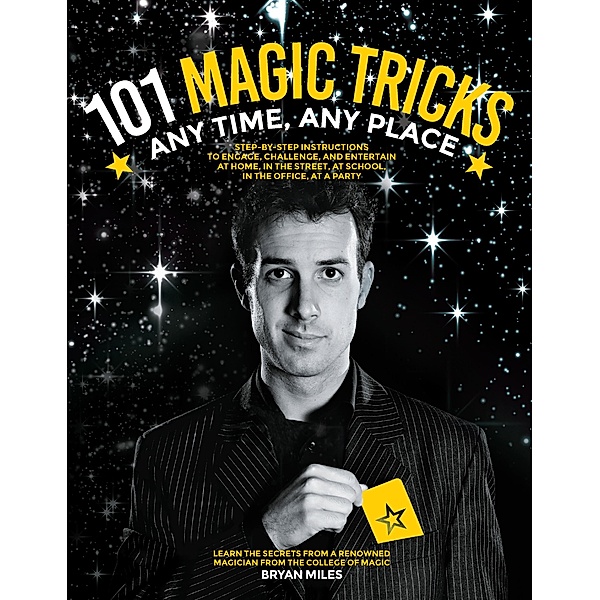 101 Magic Tricks, Bryan Miles
