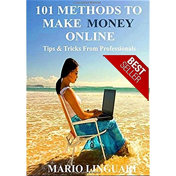 101 Methods to Make Money Online, Mario Linguari