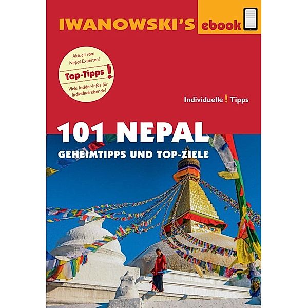 101 Nepal - Reiseführer von Iwanowski, Volker Häring