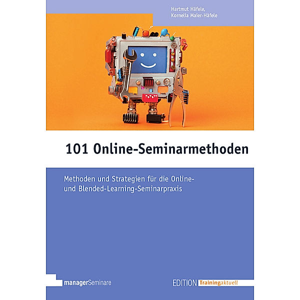 101 Online-Seminarmethoden, Hartmut Häfele, Kornelia Häfele-Meier