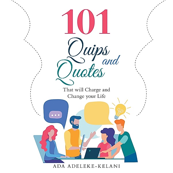 101 Quips and Quotes, Ada Adeleke-Kelani