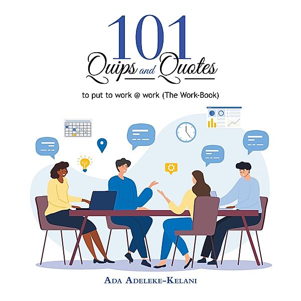 101 Quips and Quotes, Ada Adeleke-Kelani