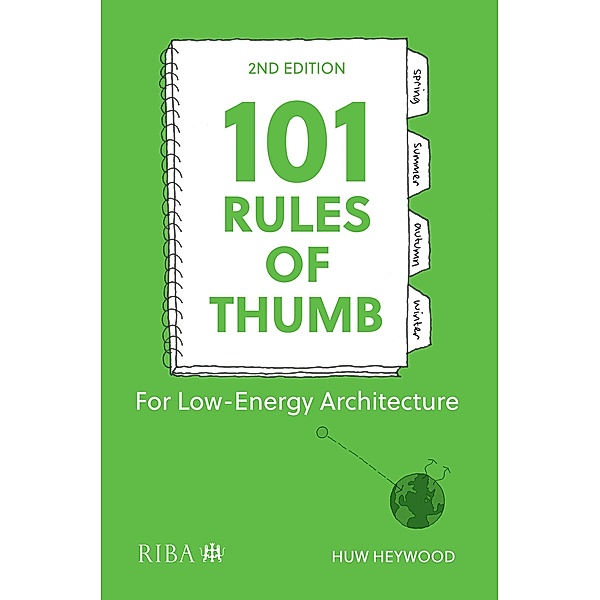 101 Rules of Thumb for Low-Energy Architecture, Huw Heywood