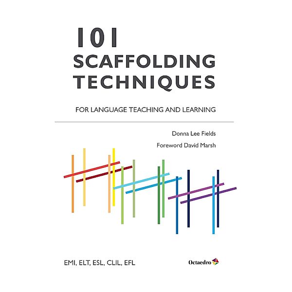 101 Scaffolding Techniques for Languages Teaching and Learning / Referencias, Donna Lee Fields