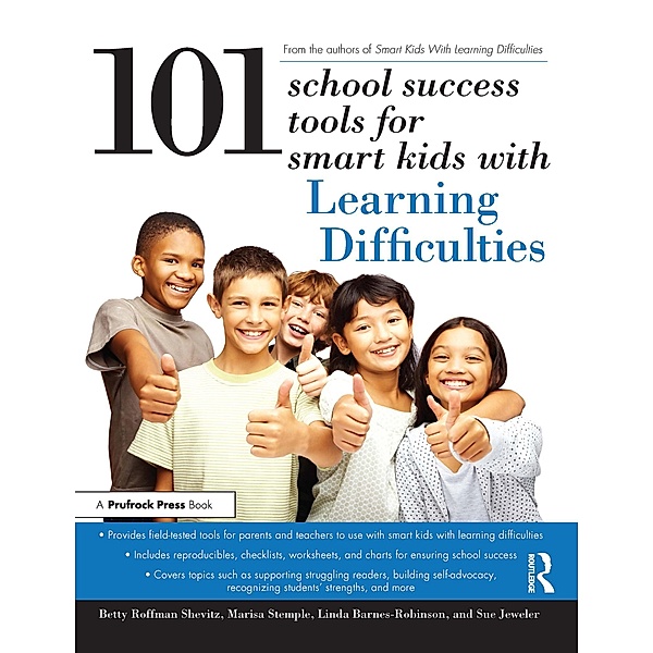 101 School Success Tools for Smart Kids With Learning Difficulties, Betty Shevitz, Marisa Stemple, Linda Barnes-Robinson