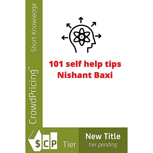 101 self help tips / Scribl, Baxi Nishant