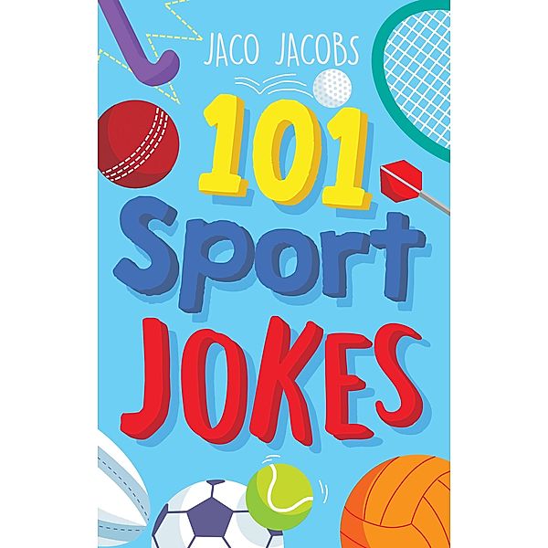 101 Sport jokes / LAPA Publishers, Jaco Jacobs