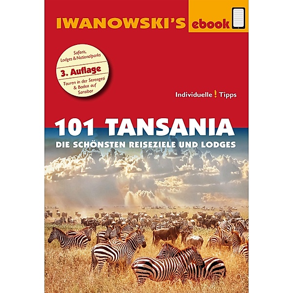101 Tansania - Reiseführer von Iwanowski / Iwanowski's 101, Andreas Wölk